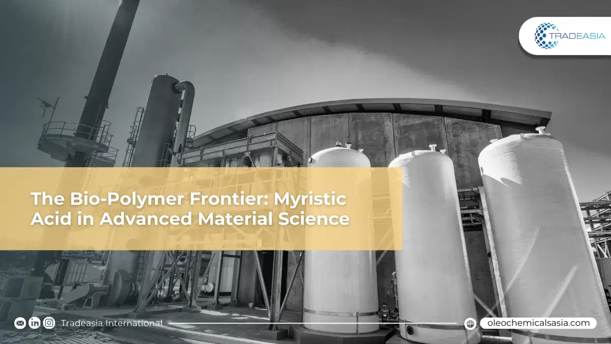 The Bio-Polymer Frontier: Myristic Acid in Advanced Material Science