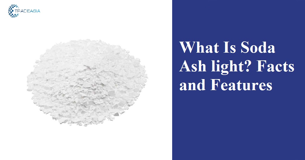 Soda Ash ligh Facts and Features