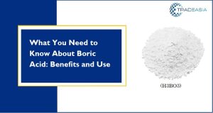 Boric Acid: Benefits and Use
